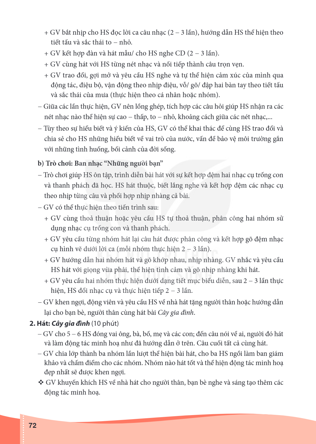GV bắt nhịp cho HS đọc lời ca câu nhạc (2 - 3 lần), hướng dẫn HS thể hiện theo tiết tấu và sắc thái to - nhỏ. + GV kết hợp đàn và hát mẫu/ cho HS nghe CD (2 - 3