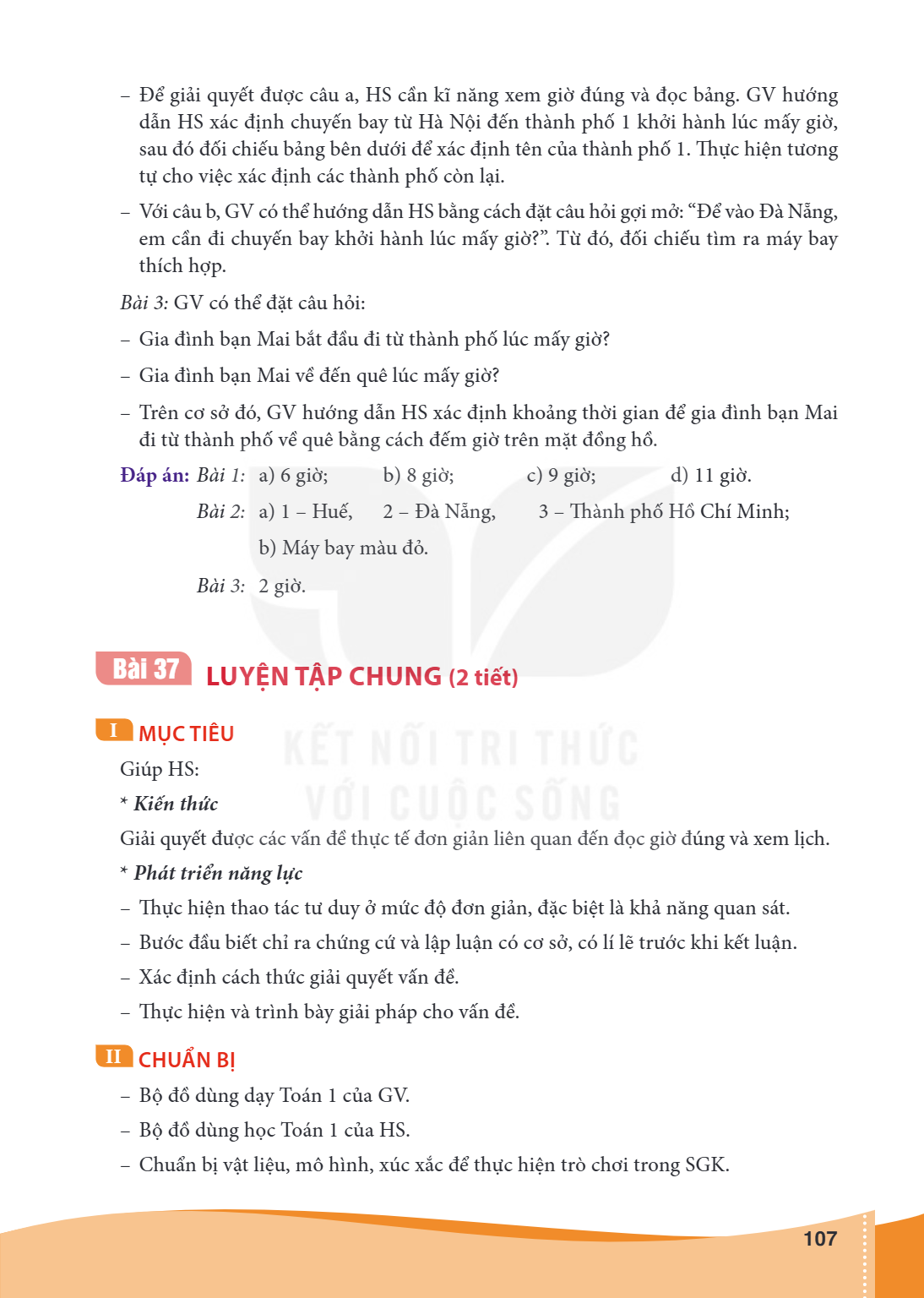 Luyện tập chung (2 tiết) I MỤC TIÊU Giúp HS: Kiến thức Giải quyết được các vấn đề thực tế đơn giản liên quan đến đọc giờ đúng và xem lịch. Phát triển năng lực –