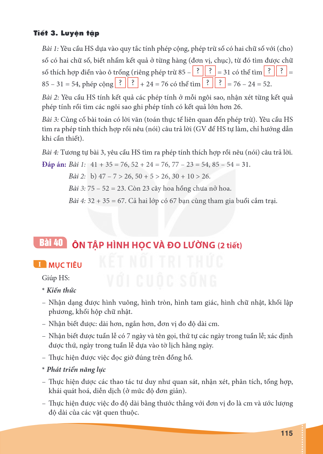 Bài 40 ÔN TẬP HÌNH HỌC VÀ ĐO LƯỜNG (2 tiết) I MỤC TIÊU Giúp HS: Kiến thức – Nhận dạng được hình vuông, hình tròn, hình tam giác, hình chữ nhật, khối lập phương,