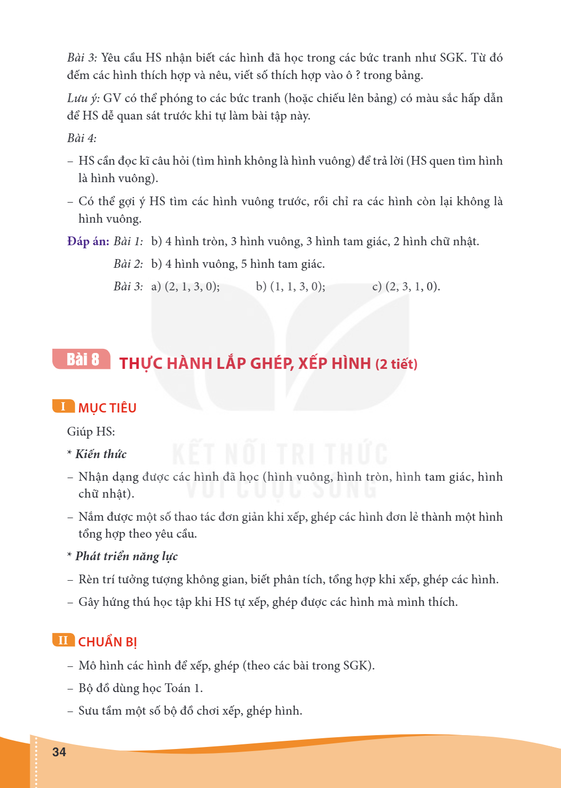 Thực hành lắp ghép, xếp hình (2 tiết) I MỤC TIÊU Giúp HS: Kiến thức – Nhận dạng được các hình đã học (hình vuông, hình tròn, hình tam giác, hình chữ nhật). – Nắ