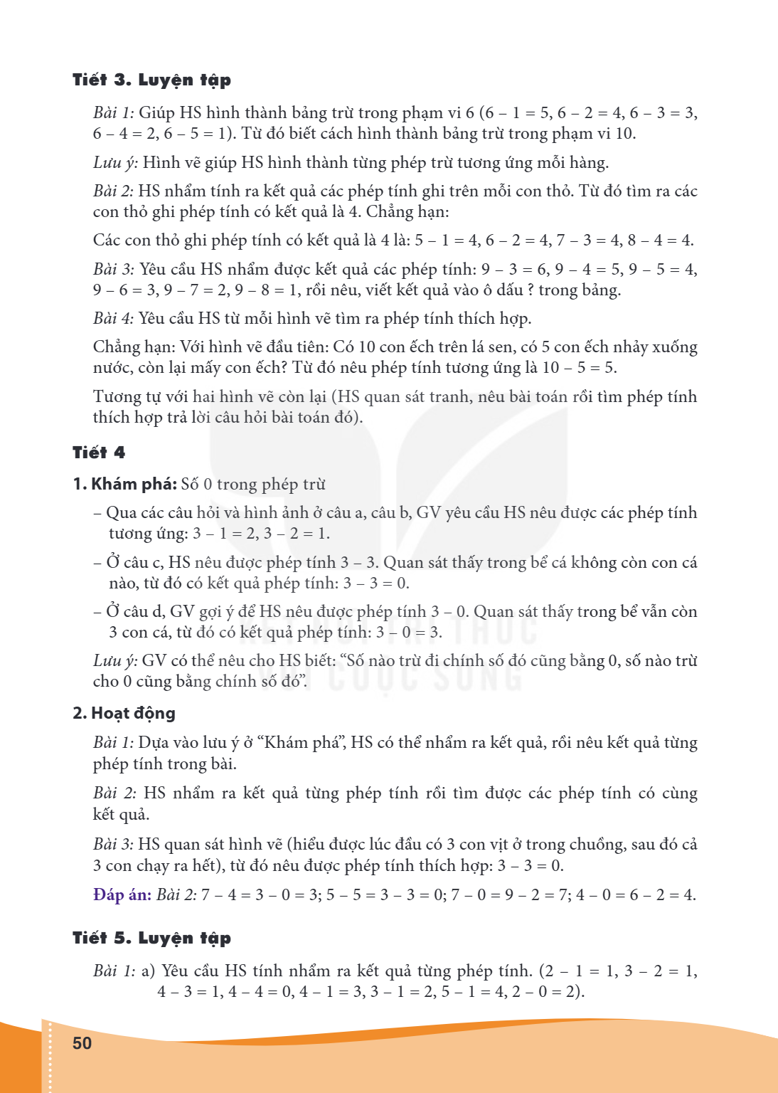 Tiết 3. Luyện tập Bài 1: Giúp HS hình thành bảng trừ trong phạm vi 6 (6 - 1 = 5, 6 - 2 = 4, 6 - 3 = 3, 6 - 4 = 2, 6 - 5 = 1). Từ đó biết cách hình thành bảng tr