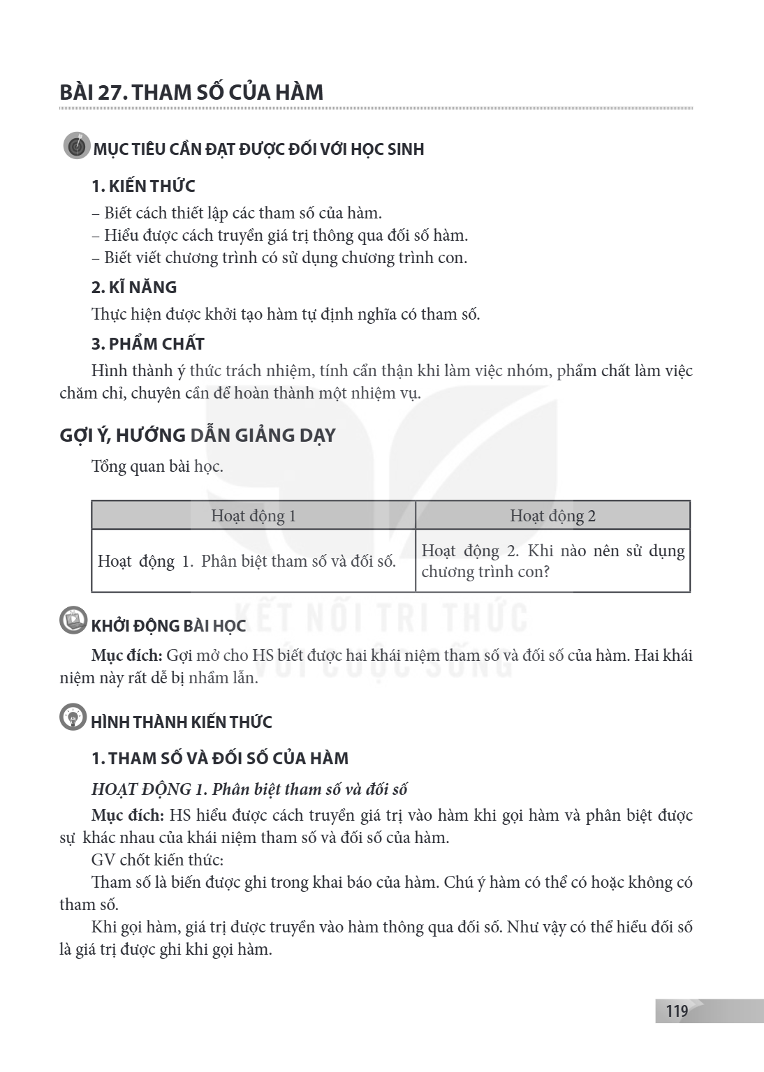 Bài 27. Tham số của hàm MỤC TIÊU CẦN ĐẠT ĐƯỢC ĐỐI VỚI HỌC SINH 1. KIẾN THỨC Biết cách thiết lập các tham số của hàm. Hiểu được cách truyền giá trị thông qua đối