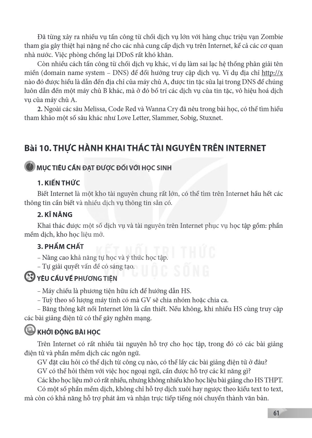 Thực hành khai thác tài nguyên trên Internet MỤC TIÊU CẦN ĐẠT ĐƯỢC ĐỐI VỚI HỌC SINH 1. KIẾN THỨC Biết Internet là một kho tài nguyên chung rất lớn, có thể tìm t