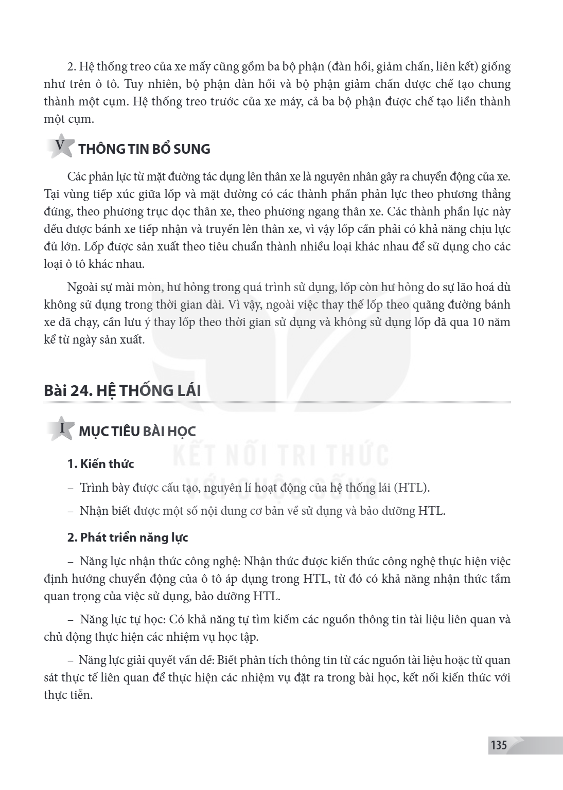 Bài 24. HỆ THỐNG LÁI I MỤC TIÊU BÀI HỌC 1. Kiến thức Trình bày được cấu tạo, nguyên lí hoạt động của hệ thống lái (HTL). - Nhận biết được một số nội dung cơ bản
