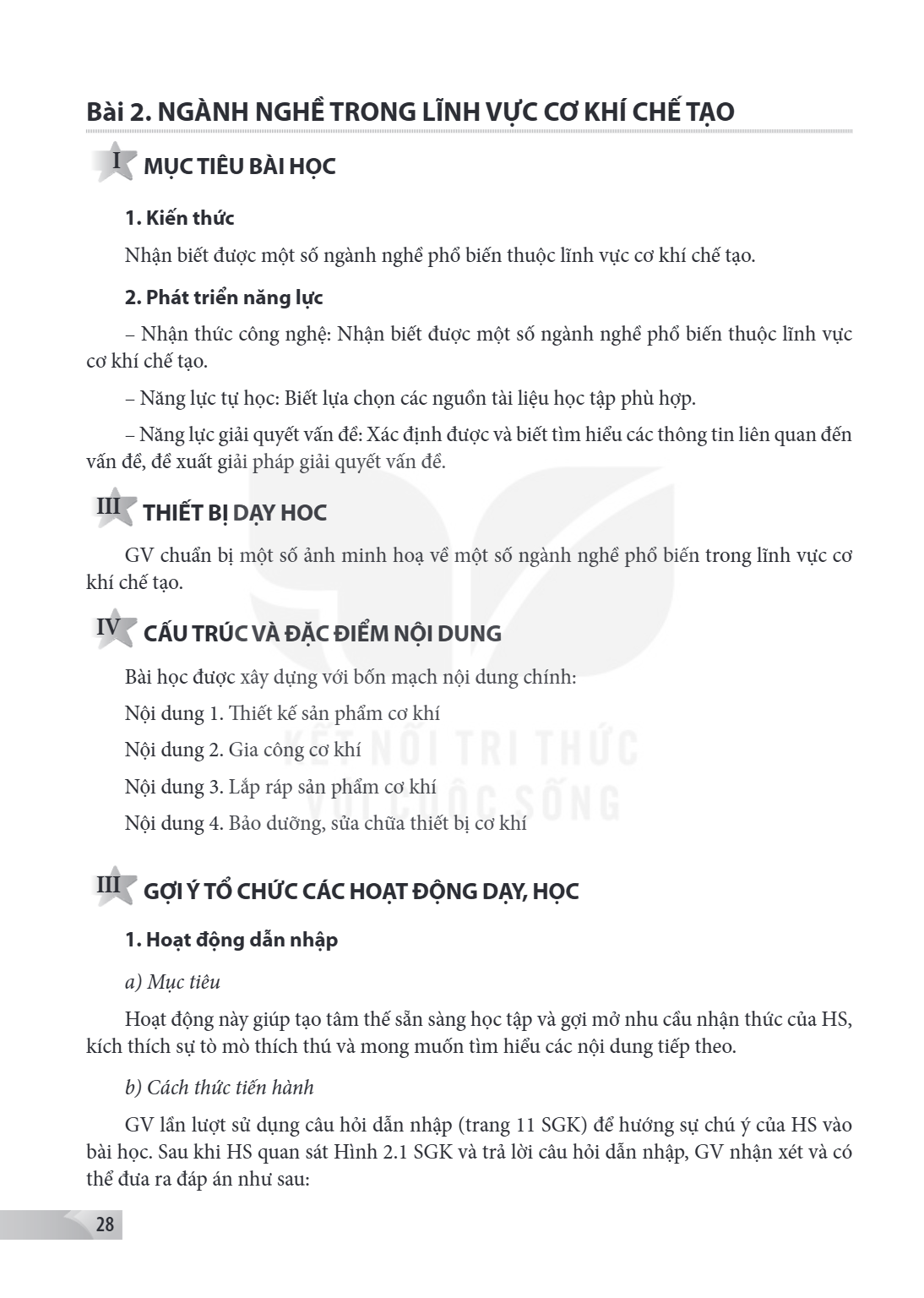 Bài 2.. Ngành nghề trong lĩnh vực cơ khí chế tạo I MỤC TIÊU BÀI HỌC 1. Kiến thức Nhận biết được một số ngành nghề phổ biến thuộc lĩnh vực cơ khí chế tạo. 2. Phá