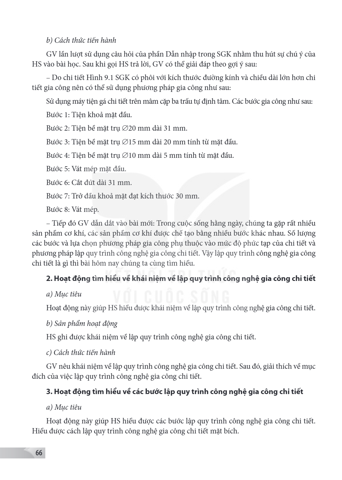 b) Cách thức tiến hành GV lần lượt sử dụng câu hỏi của phần Dẫn nhập trong SGK nhằm thu hút sự chú ý của HS vào bài học. Sau khi gọi HS trả lời, GV có thể giải 