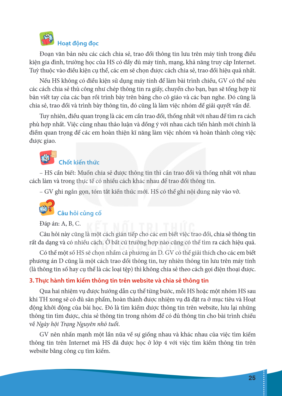 Hoạt động đọc Đoạn văn bản nêu các cách chia sẻ, trao đổi thông tin lưu trên máy tính trong điều kiện gia đình, trường học của HS có đầy đủ máy tính, mạng, khả 
