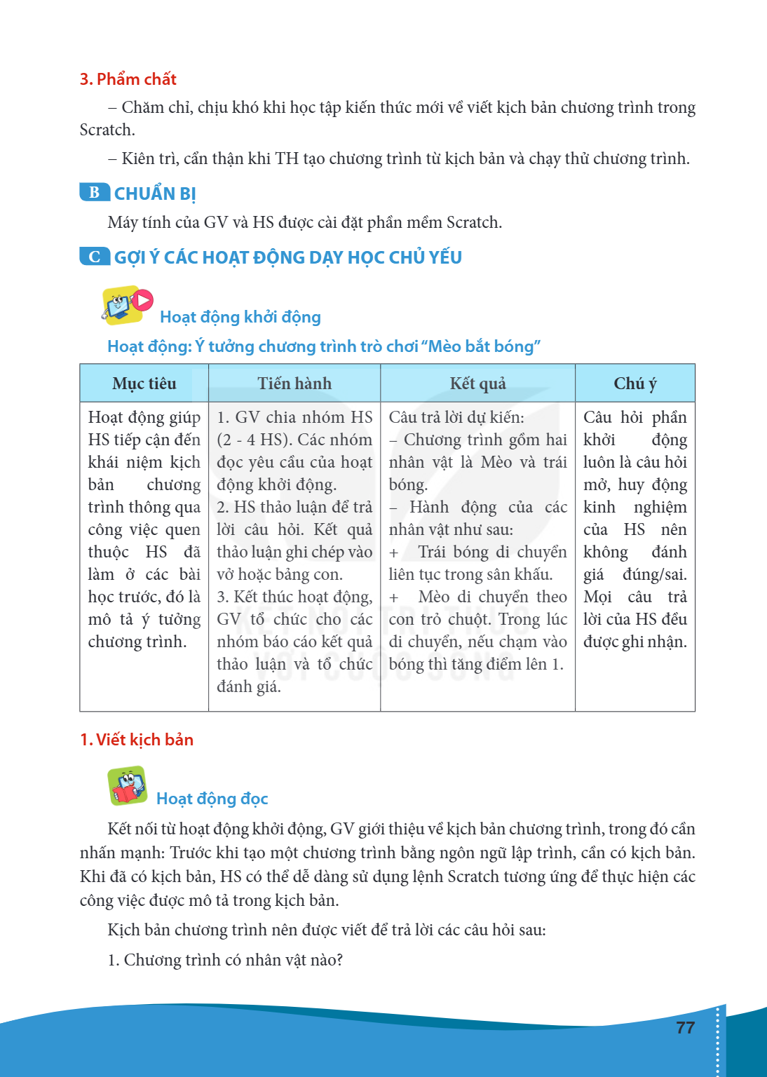 3. Phẩm chất – Chăm chỉ, chịu khó khi học tập kiến thức mới về viết kịch bản chương trình trong Scratch. – Kiên trì, cẩn thận khi TH tạo chương trình từ kịch bả