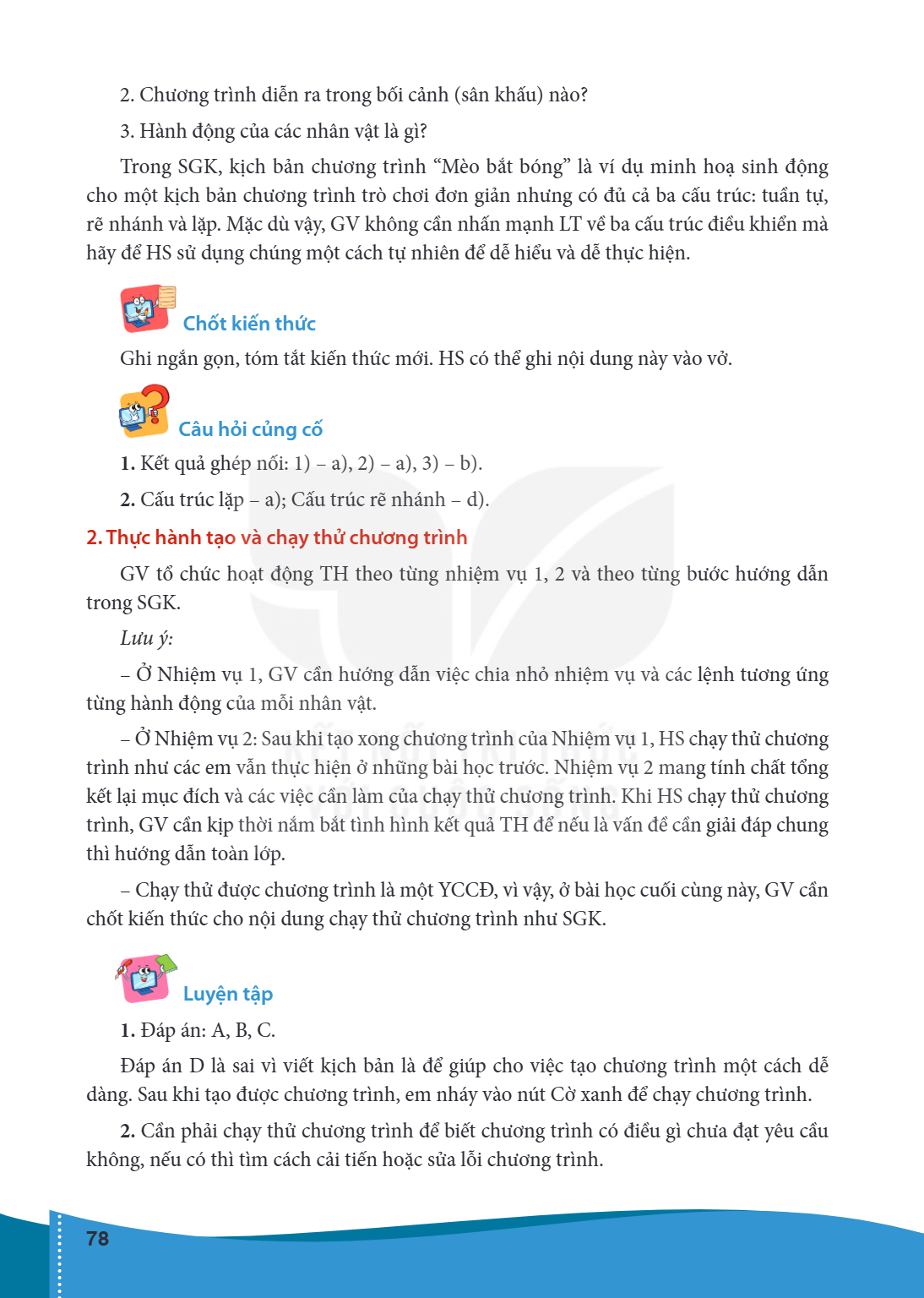 Chương trình diễn ra trong bối cảnh (sân khấu) nào? Hành động của các nhân vật là gì? Trong SGK, kịch bản chương trình "Mèo bắt bóng" là ví dụ minh hoạ sinh độn