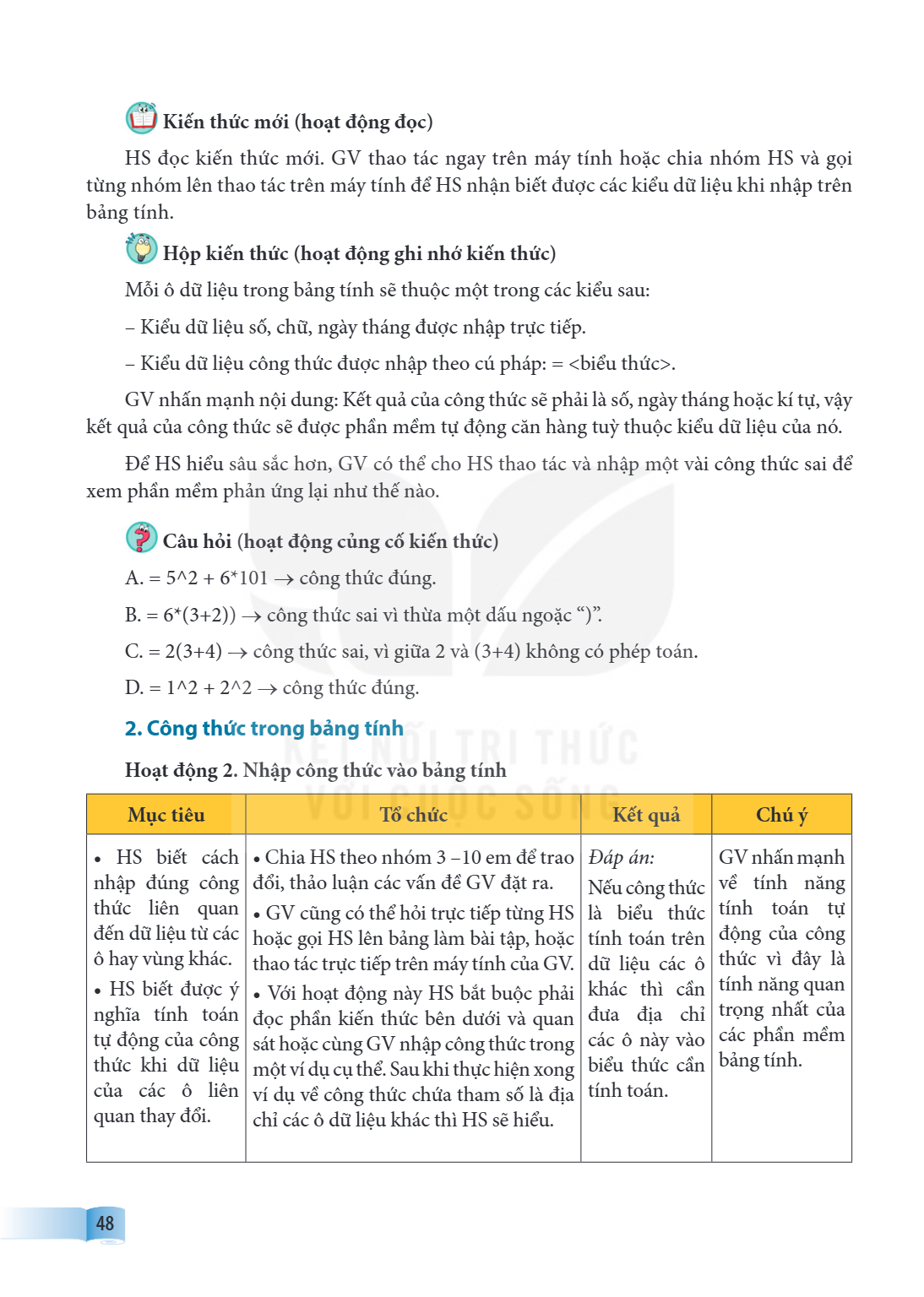 Kiến thức mới (hoạt động đọc) HS đọc kiến thức mới. GV thao tác ngay trên máy tính hoặc chia nhóm HS và gọi từng nhóm lên thao tác trên máy tính để HS nhận biết