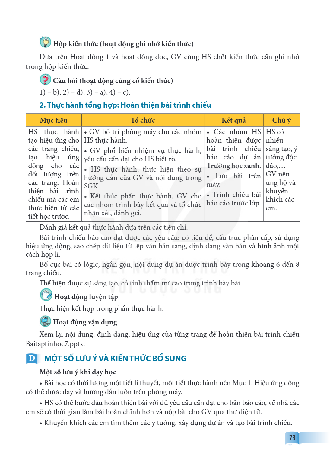 Hộp kiến thức (hoạt động ghi nhớ kiến thức) Dựa trên Hoạt động 1 và hoạt động đọc, GV cùng HS chốt kiến thức cần ghi nhớ trong hộp kiến thức. Câu hỏi (hoạt động