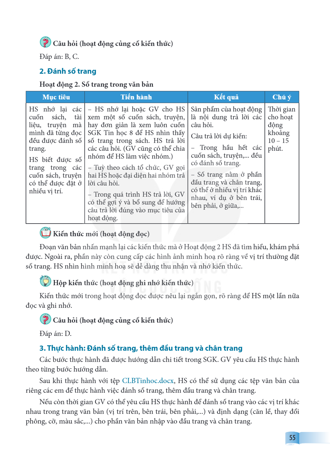 Câu hỏi (hoạt động củng cố kiến thức) Đáp án: B, C. 2. Đánh số trang Hoạt động 2. Số trang trong văn bản Mục tiêu, Tiến hành, Kết quả, Chú ý HS nhớ lại các cuốn