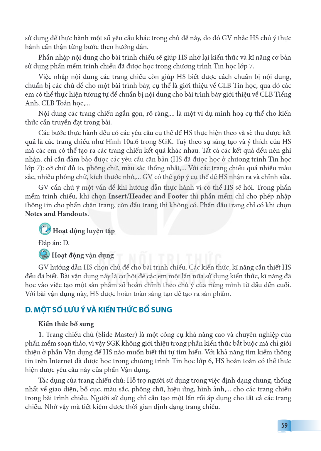sử dụng để thực hành một số yêu cầu khác trong chủ đề này, do đó GV nhắc HS chú ý thực hành cẩn thận từng bước theo hướng dẫn. Phần nhập nội dung cho bài trình 