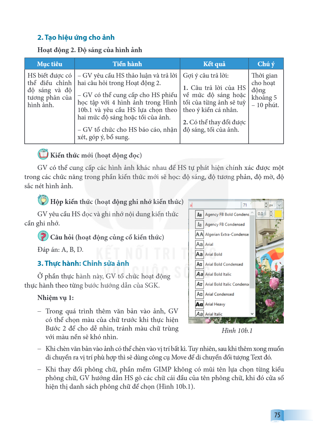 2. Tạo hiệu ứng cho ảnh Hoạt động 2. Độ sáng của hình ảnh Mục tiêu, Tiến hành, Kết quả, Chú ý HS biết được có thể điều chỉnh độ sáng và độ tương phản của hình ả