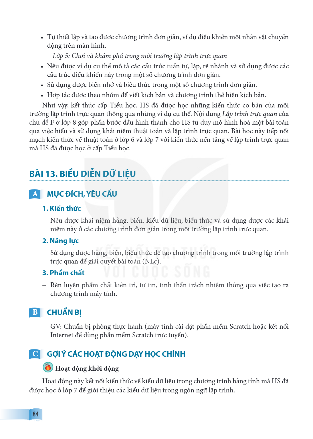 Bài 13.. Biểu diễn dữ liệu A MỤC ĐÍCH, YÊU CẦU 1. Kiến thức – Nêu được khái niệm hằng, biến, kiểu dữ liệu, biểu thức và sử dụng được các khái niệm này ở các chư
