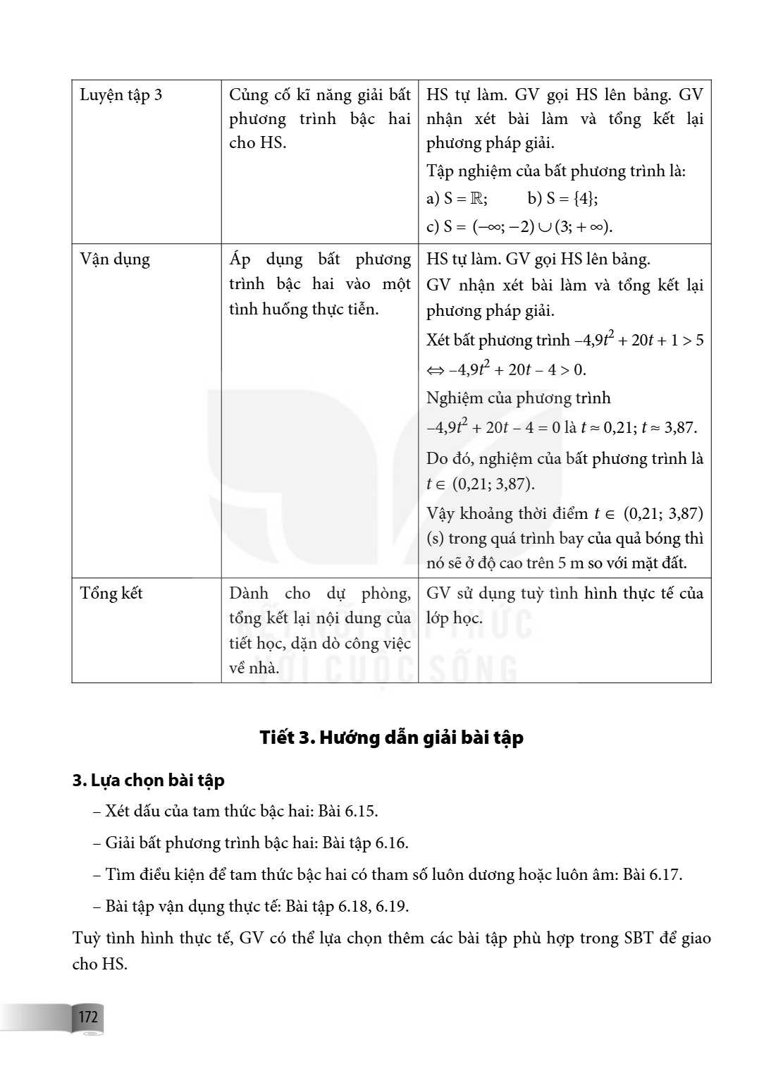 Luyện tập 3, Củng cố kĩ năng giải bất phương trình bậc hai cho HS., HS tự làm. GV gọi HS lên bảng. GV nhận xét bài làm và tổng kết lại phương pháp giải. Tập ngh