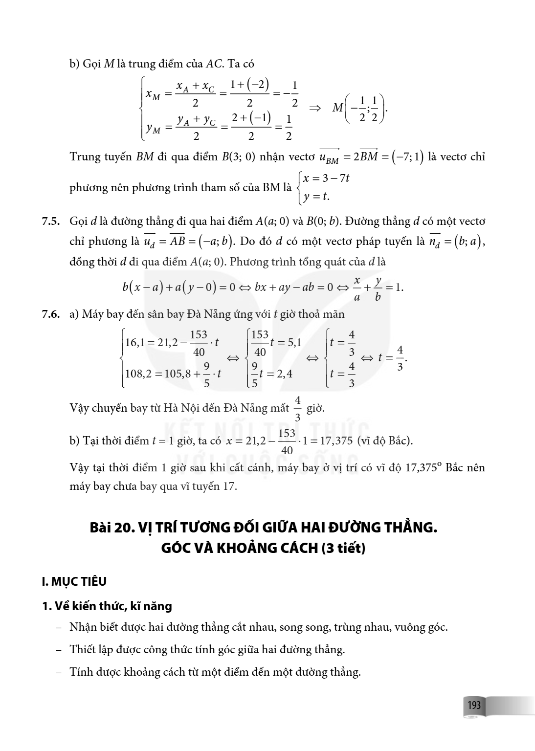 Bài 20. VỊ TRÍ TƯƠNG ĐỐI GIỮA HAI ĐƯỜNG THẲNG. GÓC VÀ KHOẢNG CÁCH (3 tiết) I. MỤC TIÊU 1. Về kiến thức, kĩ năng – Nhận biết được hai đường thẳng cắt nhau, song 