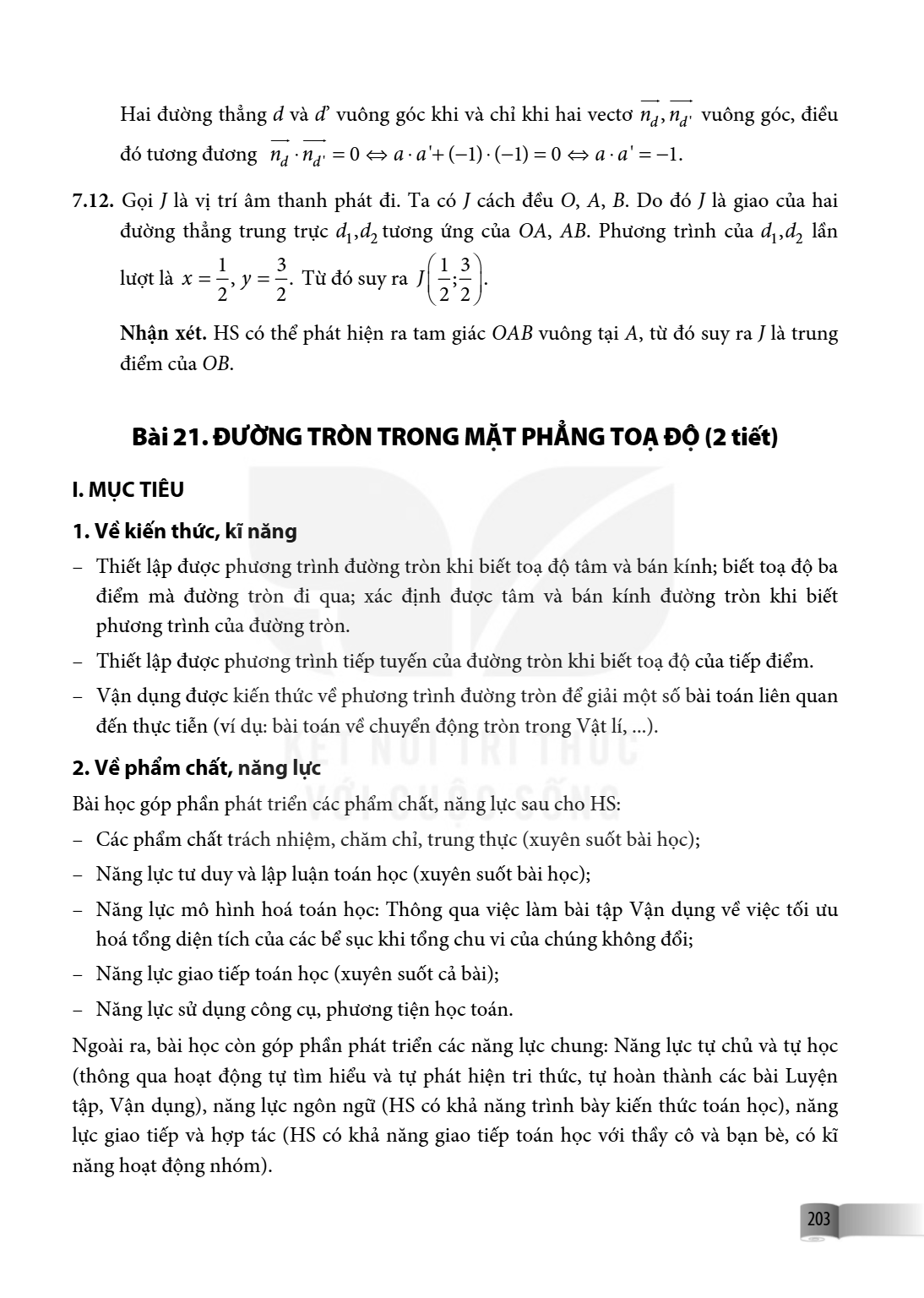 Bài 21. Đường tròn trong mặt phẳng tọa độ I. MỤC TIÊU 1. Về kiến thức, kĩ năng Thiết lập được phương trình đường tròn khi biết toạ độ tâm và bán kính; biết toạ 