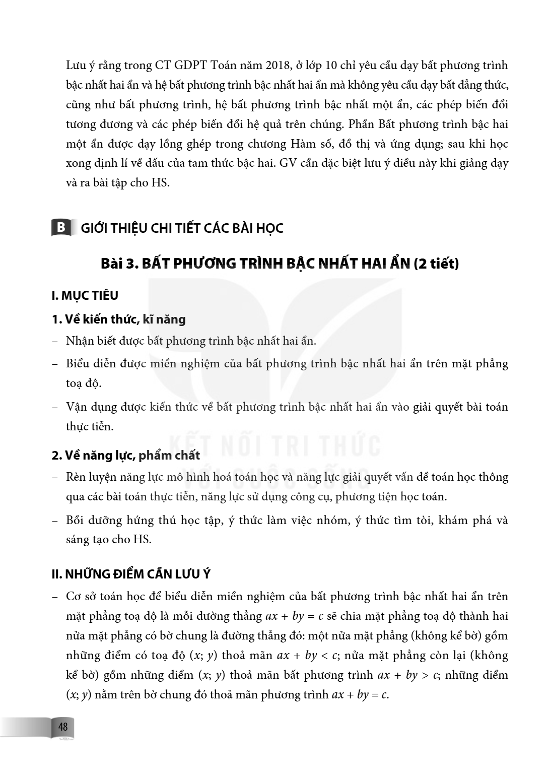 Bài 3. BẤT PHƯƠNG TRÌNH BẬC NHẤT HAI ẨN (2 tiết) I. MỤC TIÊU 1. Về kiến thức, kĩ năng Nhận biết được bất phương trình bậc nhất hai ẩn. - Biểu diễn được miền ngh