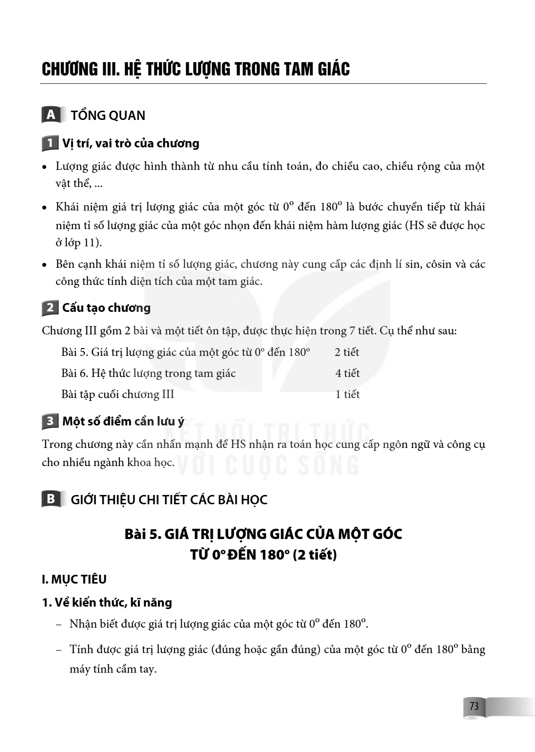 Chương III. HỆ THỨC LƯỢNG TRONG TAM GIÁC A TỔNG QUAN 1 Vị trí, vai trò của chương Lượng giác được hình thành từ nhu cầu tính toán, đo chiều cao, chiều rộng của 
