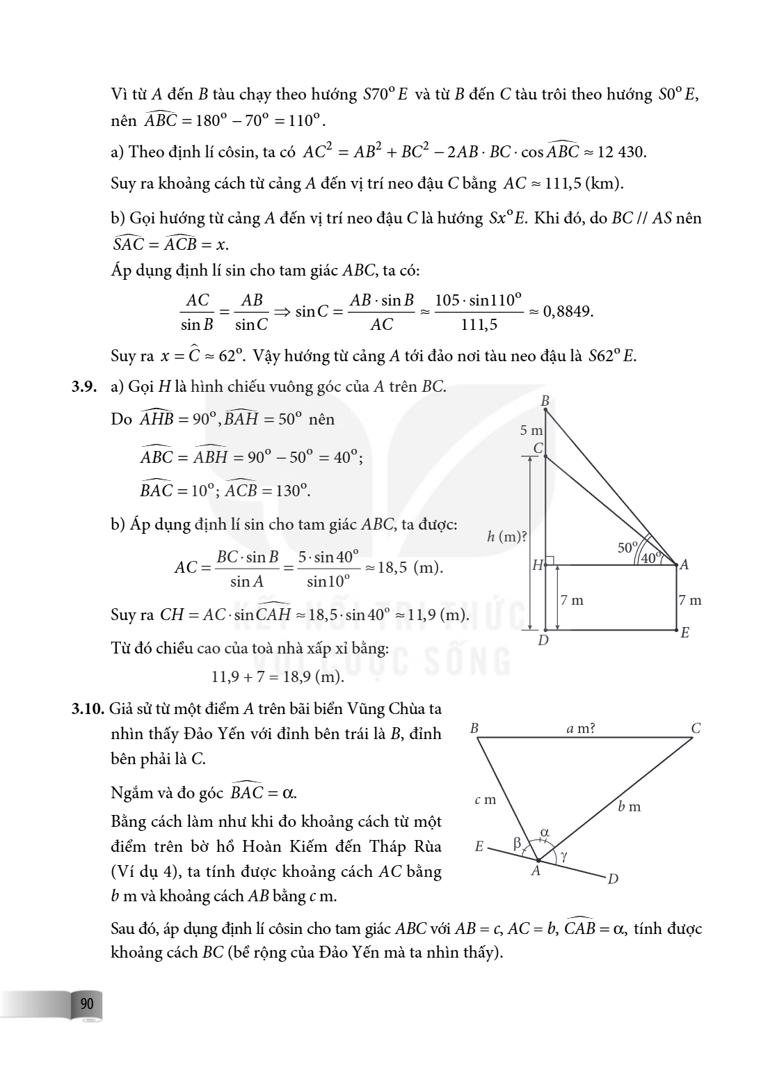 Vì từ $A$ đến $B$ tàu chạy theo hướng $S70^{\circ}E$ và từ $B$ đến $C$ tàu trôi theo hướng $S0^{\circ}E$, nên $\widehat{ABC} = 180^{\circ} - 70^{\circ} = 110^{\