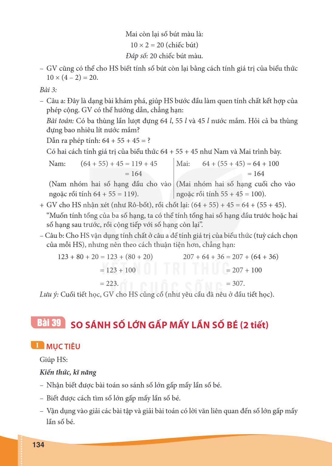 Bài 39. SO SÁNH SỐ LỚN GẤP MẤY LẦN SỐ BÉ (2 tiết) I MỤC TIÊU Giúp HS: Kiến thức, kĩ năng – Nhận biết được bài toán so sánh số lớn gấp mấy lần số bé. – Biết được