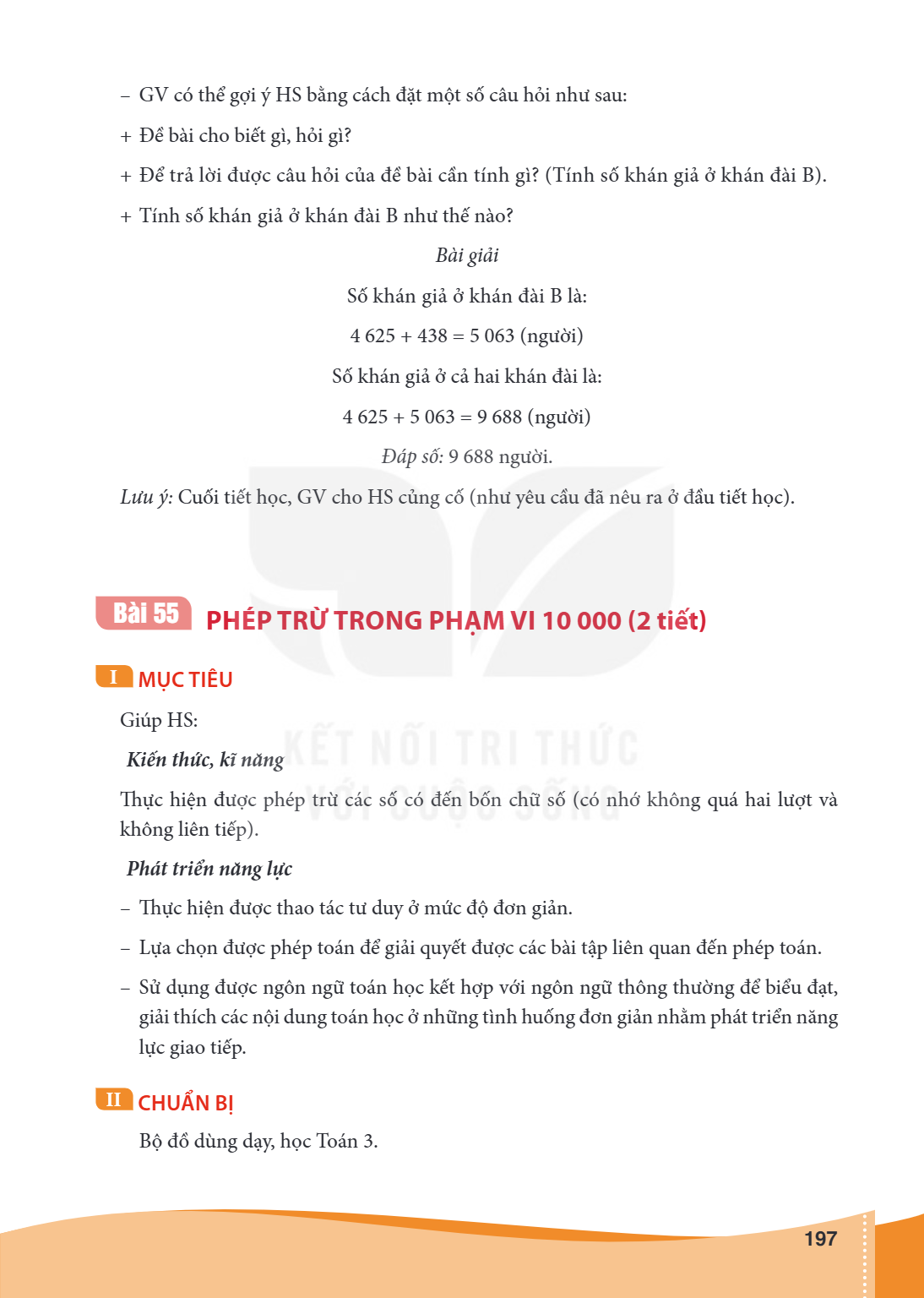 Bài 55. PHÉP TRỪ TRONG PHẠM VI 10 000 (2 tiết) I MỤC TIÊU Giúp HS: Kiến thức, kĩ năng Thực hiện được phép trừ các số có đến bốn chữ số (có nhớ không quá hai lượ