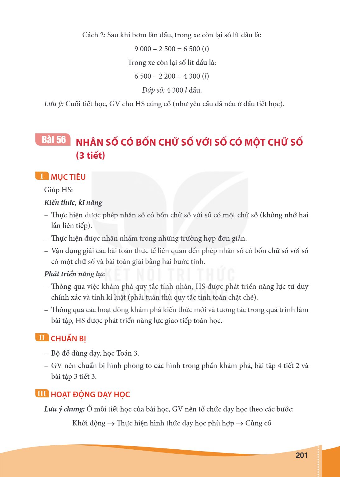 Bài 56. Nhân số có bốn chữ số với số có một chữ số (3 tiết) I MỤC TIÊU Giúp HS: Kiến thức, kĩ năng – Thực hiện được phép nhân số có bốn chữ số với số có một chữ
