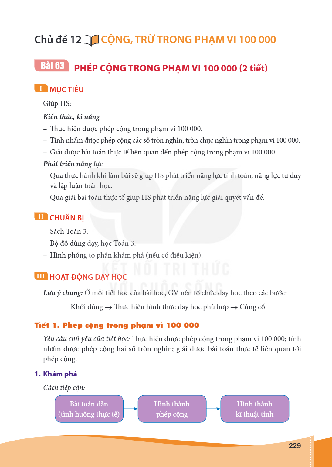 Chủ đề 12 CỘNG, TRỪ TRONG PHẠM VI 100 000 Bài 63. PHÉP CỘNG TRONG PHẠM VI 100 000 (2 tiết) I MỤC TIÊU Giúp HS: Kiến thức, kĩ năng – Thực hiện được phép cộng tro