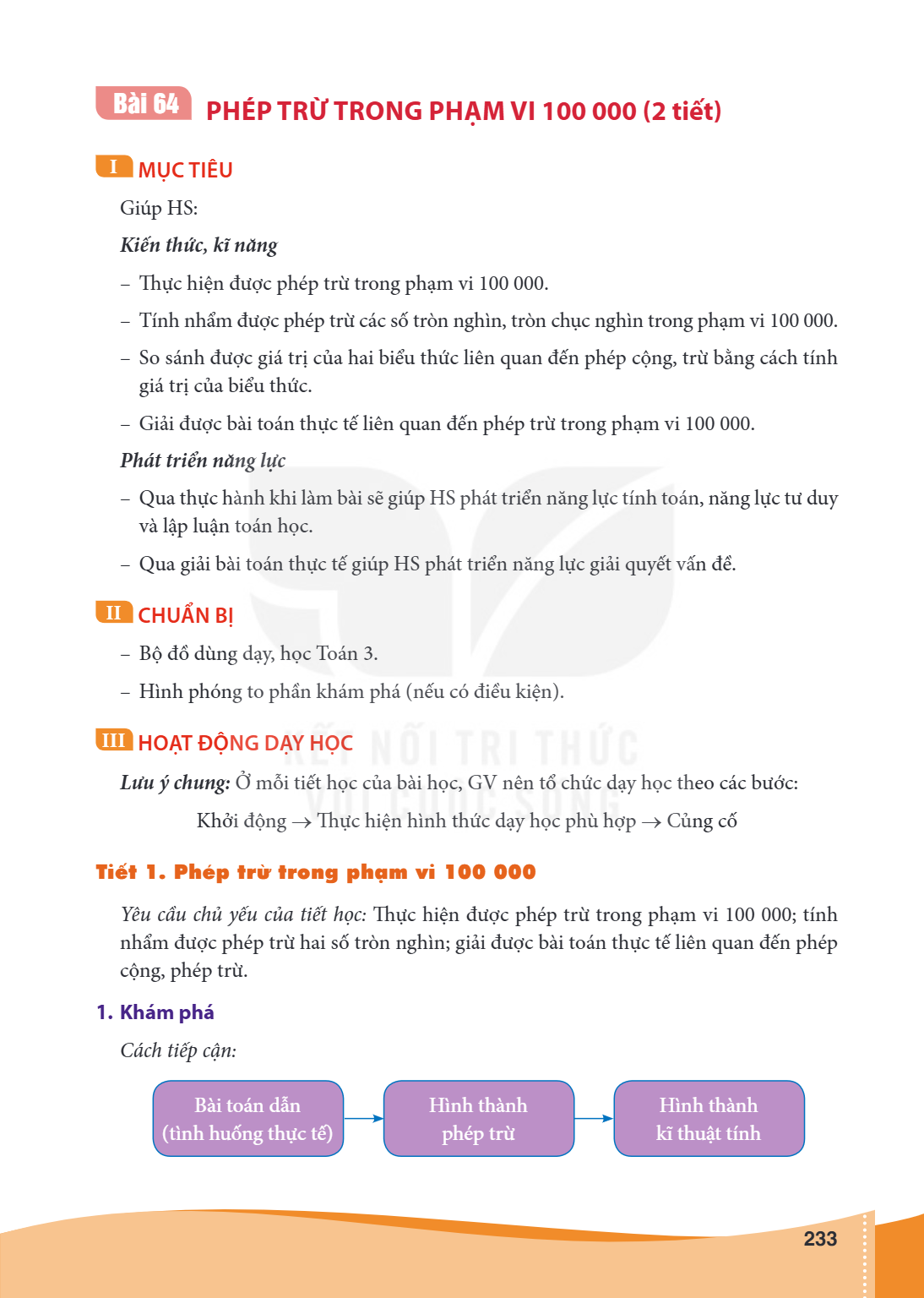 Bài 64. Phép trừ trong phạm vi 100 000 (2 tiết) I MỤC TIÊU Giúp HS: Kiến thức, kĩ năng – Thực hiện được phép trừ trong phạm vi 100 000. – Tính nhẩm được phép tr