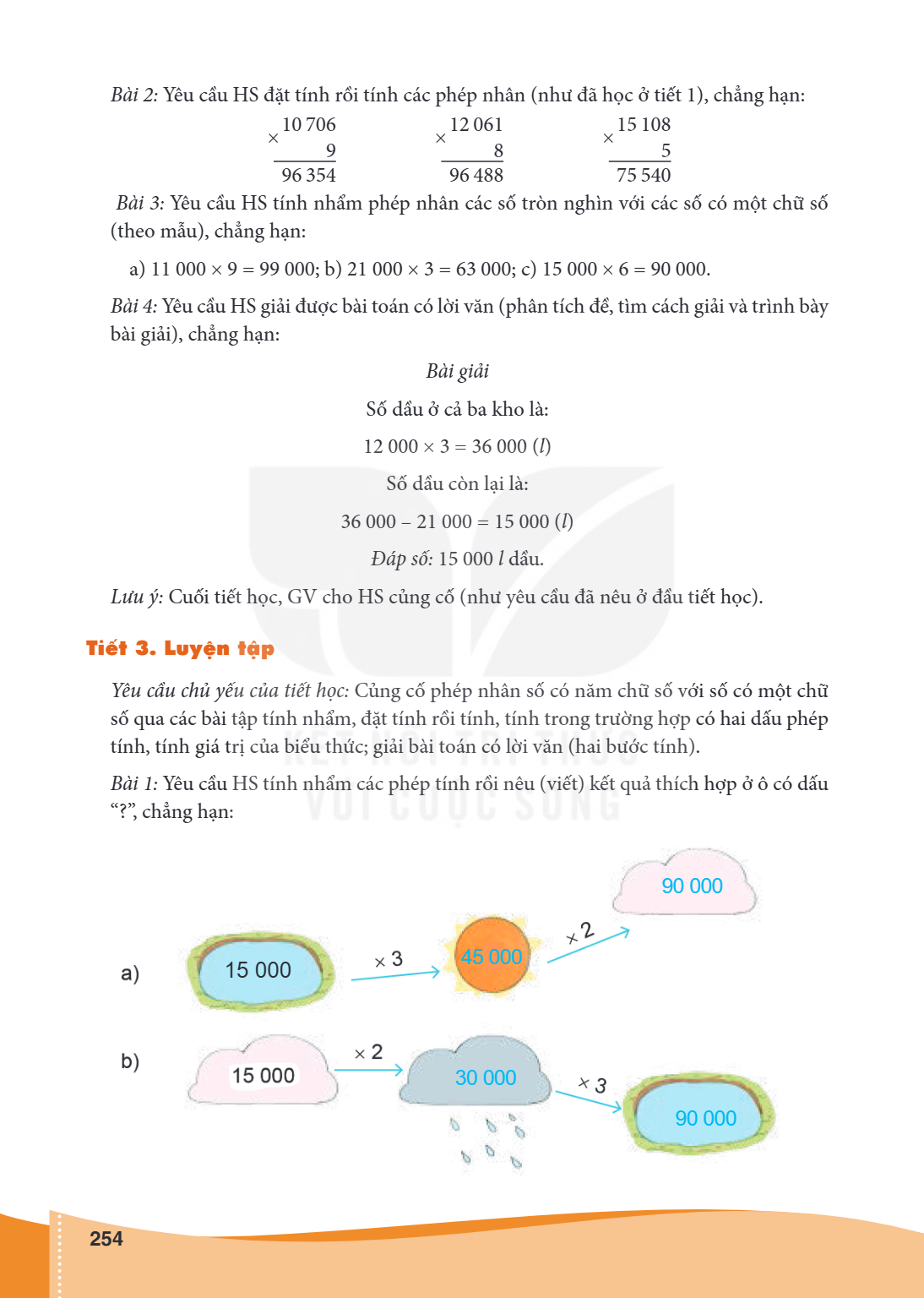 Bài 2: Yêu cầu HS đặt tính rồi tính các phép nhân (như đã học ở tiết 1), chẳng hạn: Bài 3: Yêu cầu HS tính nhẩm phép nhân các số tròn nghìn với các số có một ch