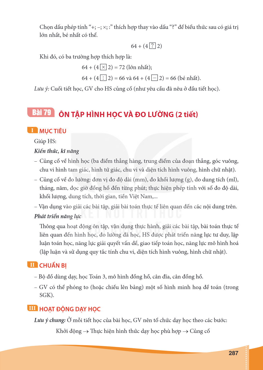 Ôn tập hình học và đo lường (2 tiết) I MỤC TIÊU Giúp HS: Kiến thức, kĩ năng – Củng cố về hình học (ba điểm thẳng hàng, trung điểm của đoạn thẳng, góc vuông, chu