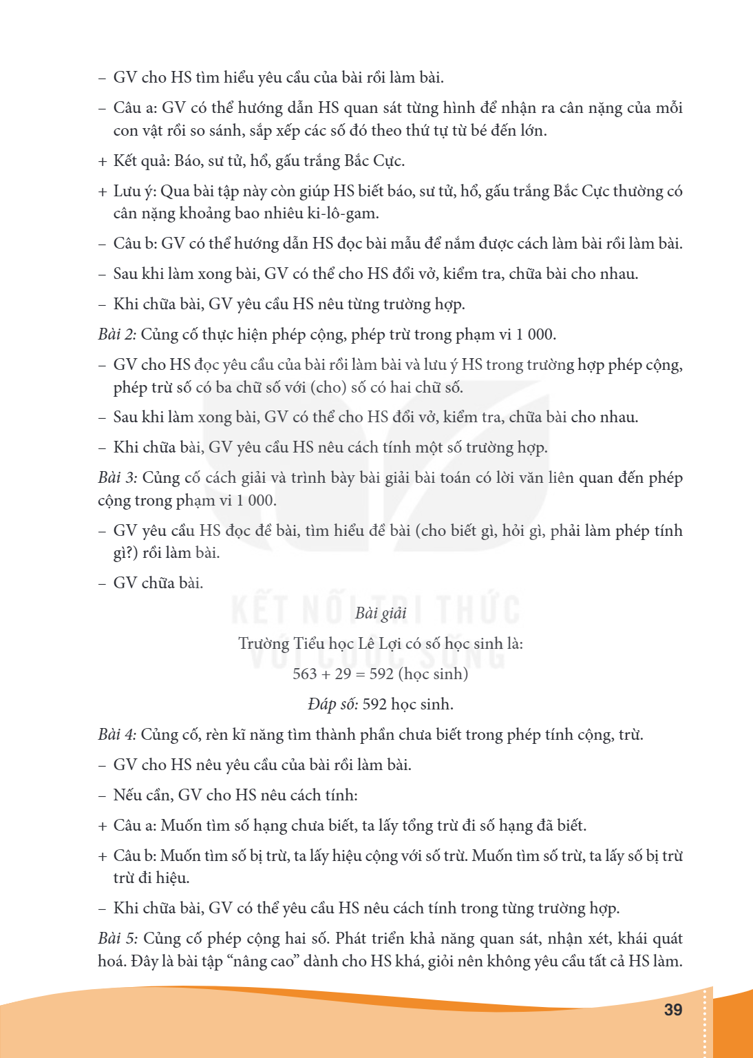 GV cho HS tìm hiểu yêu cầu của bài rồi làm bài. - Câu a: GV có thể hướng dẫn HS quan sát từng hình để nhận ra cân nặng của mỗi con vật rồi so sánh, sắp xếp các 