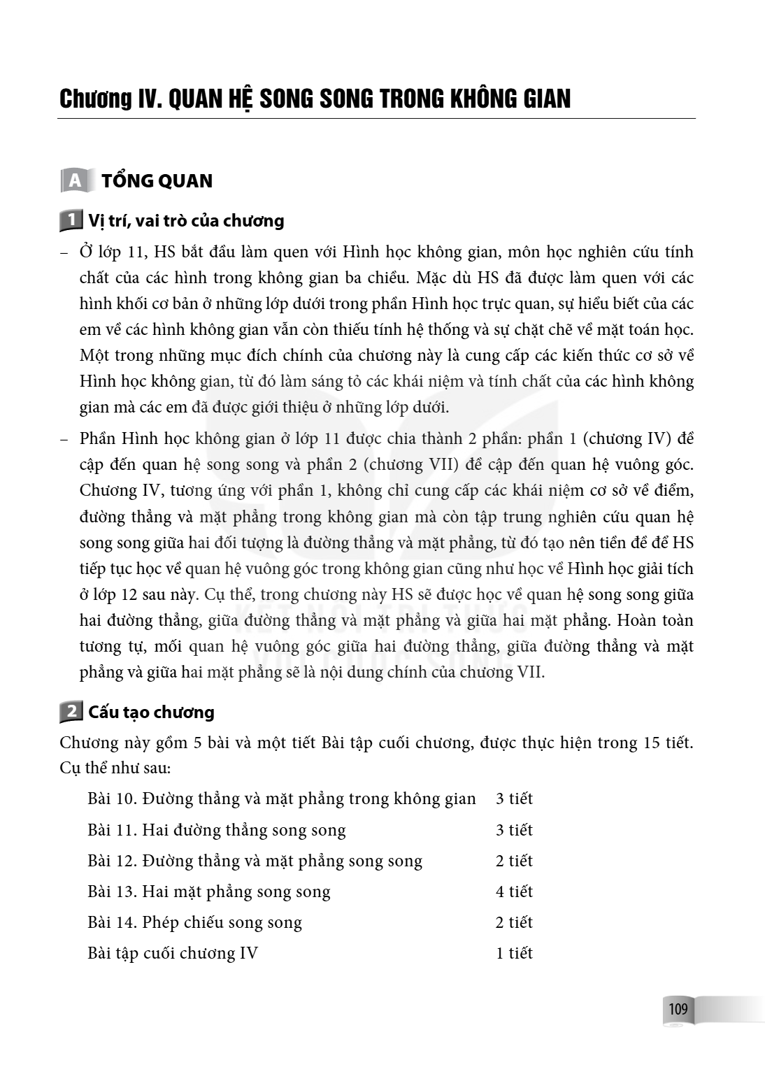 Chương IV. QUAN HỆ SONG SONG TRONG KHÔNG GIAN A TỔNG QUAN 1 Vị trí, vai trò của chương – Ở lớp 11, HS bắt đầu làm quen với Hình học không gian, môn học nghiên c