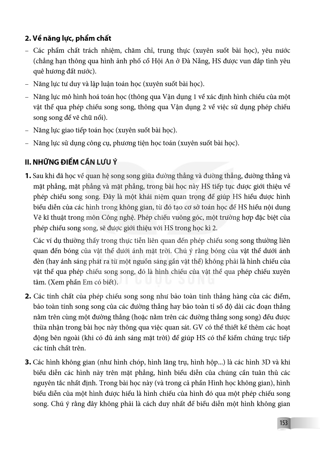 2. Về năng lực, phẩm chất Các phẩm chất trách nhiệm, chăm chỉ, trung thực (xuyên suốt bài học), yêu nước (chẳng hạn thông qua hình ảnh phố cổ Hội An ở Đà Nẵng, 