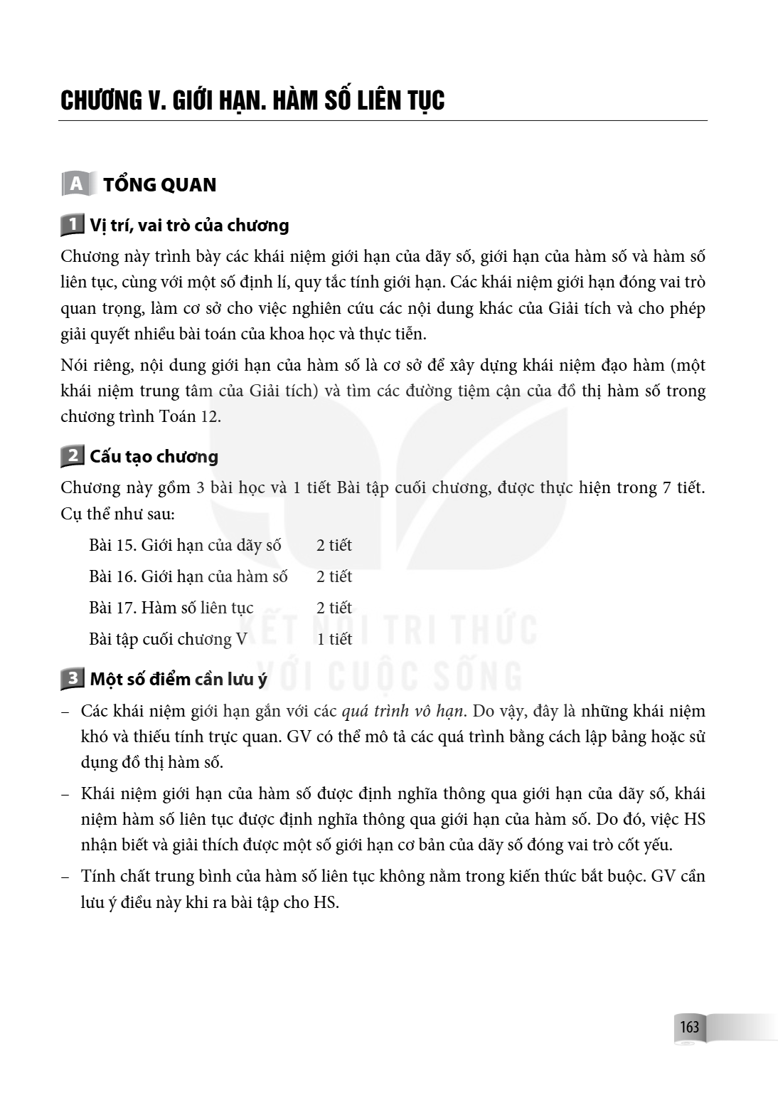 Chương V. GIỚI HẠN. HÀM SỐ LIÊN TỤC A TỔNG QUAN 1 Vị trí, vai trò của chương Chương này trình bày các khái niệm giới hạn của dãy số, giới hạn của hàm số và hàm 