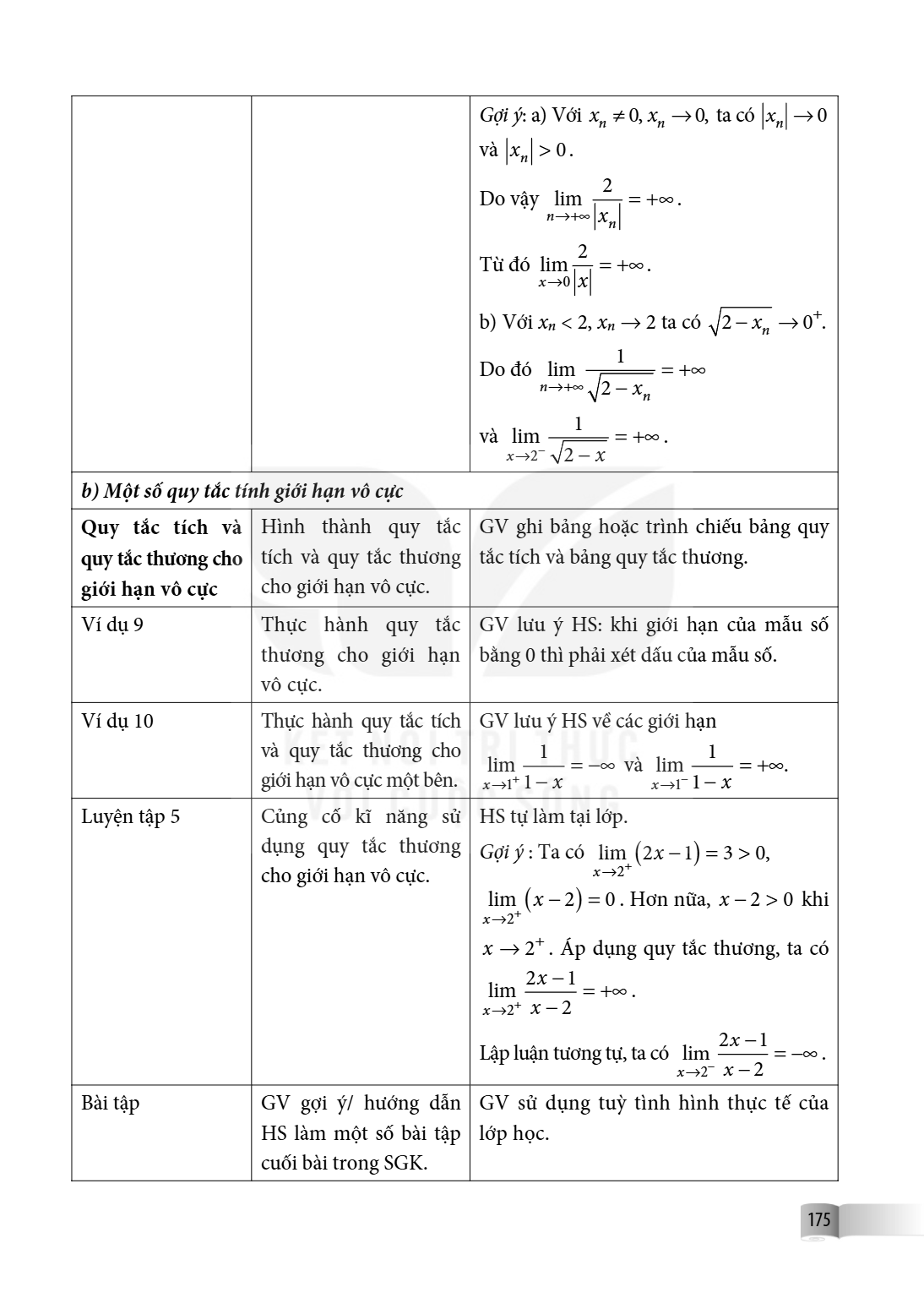 | | | Gợi ý: a) Với $x_n \neq 0, x_n \to 0$, ta có $\left|x_n\right| \to 0$ và $\left|x_n\right| > 0$. Do vậy $\lim_{n \to +\infty} \frac{2}{\left|x_n\right|} =