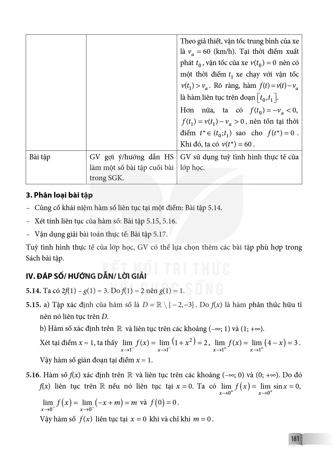 | | | Theo giả thiết, vận tốc trung bình của xe là $v_a = 60$ (km/h). Tại thời điểm xuất phát $t_0$, vận tốc của xe $v(t_0) = 0$ nên có một thời điểm $t_1$ xe c