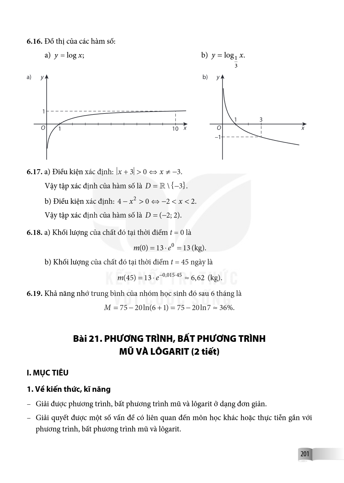 Bài 21. PHƯƠNG TRÌNH, BẤT PHƯƠNG TRÌNH MŨ VÀ LÔGARIT (2 tiết) I. MỤC TIÊU 1. Về kiến thức, kĩ năng – Giải được phương trình, bất phương trình mũ và lôgarit ở dạ