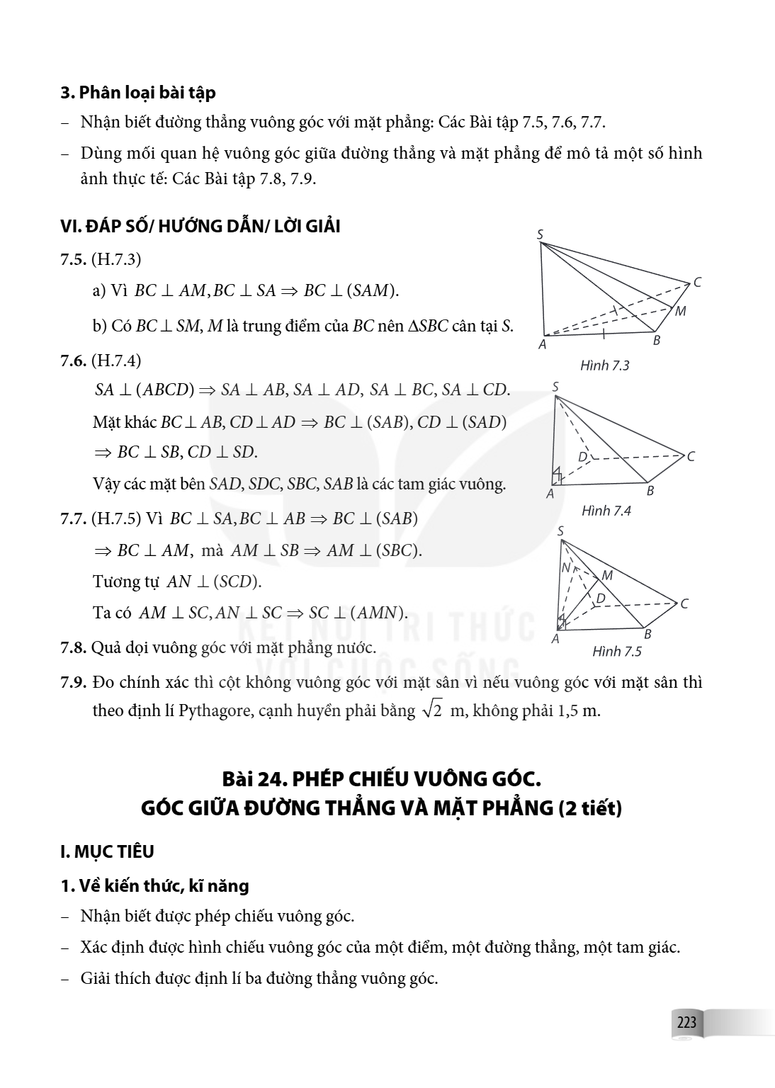 Bài 24. PHÉP CHIẾU VUÔNG GÓC. GÓC GIỮA ĐƯỜNG THẲNG VÀ MẶT PHẲNG (2 tiết) I. MỤC TIÊU 1. Về kiến thức, kĩ năng Nhận biết được phép chiếu vuông góc. Xác định được