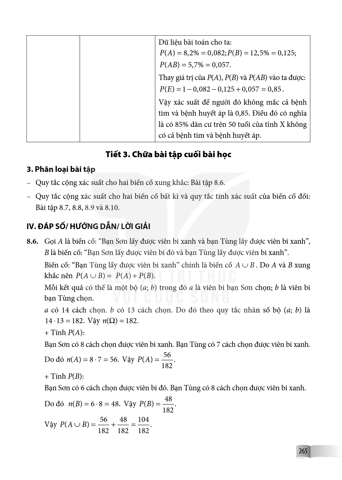 | | | Dữ liệu bài toán cho ta: $P(A) = 8,2% = 0,082; P(B) = 12,5% = 0,125;$ $P(AB) = 5,7% = 0,057.$ Thay giá trị của $P(A)$, $P(B)$ và $P(AB)$ vào ta được: $P(E