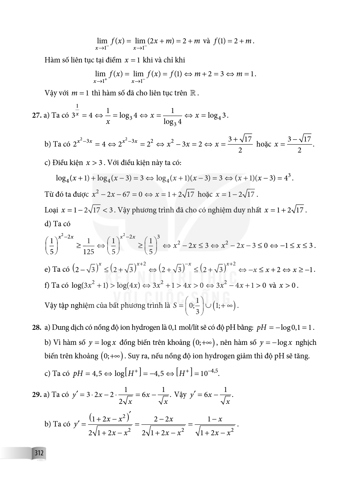$\lim\limits_{x \to 1^-} f(x) = \lim\limits_{x \to 1^-} (2x + m) = 2 + m$ và $f(1) = 2 + m$. Hàm số liên tục tại điểm $x = 1$ khi và chỉ khi $\lim\limits_{x \to