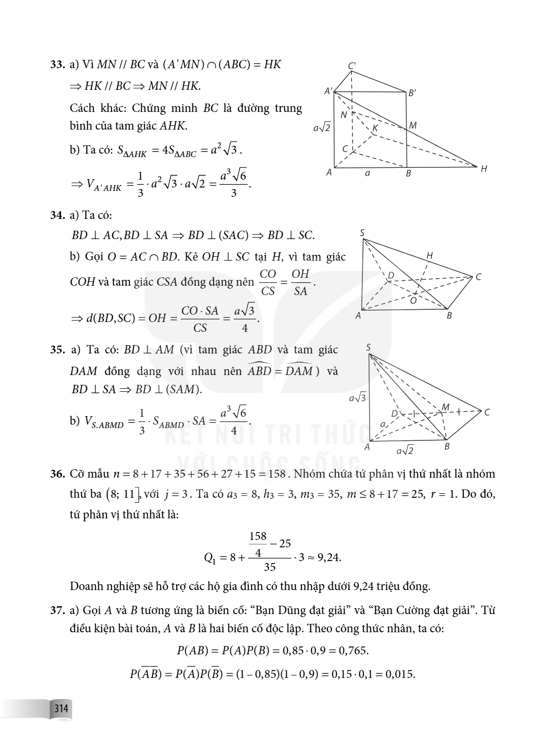 33. a) Vì $MN \parallel BC$ và $(A'MN) \cap (ABC) = HK$ $\Rightarrow HK \parallel BC \Rightarrow MN \parallel HK.$ Cách khác: Chứng minh $BC$ là đường trung bìn