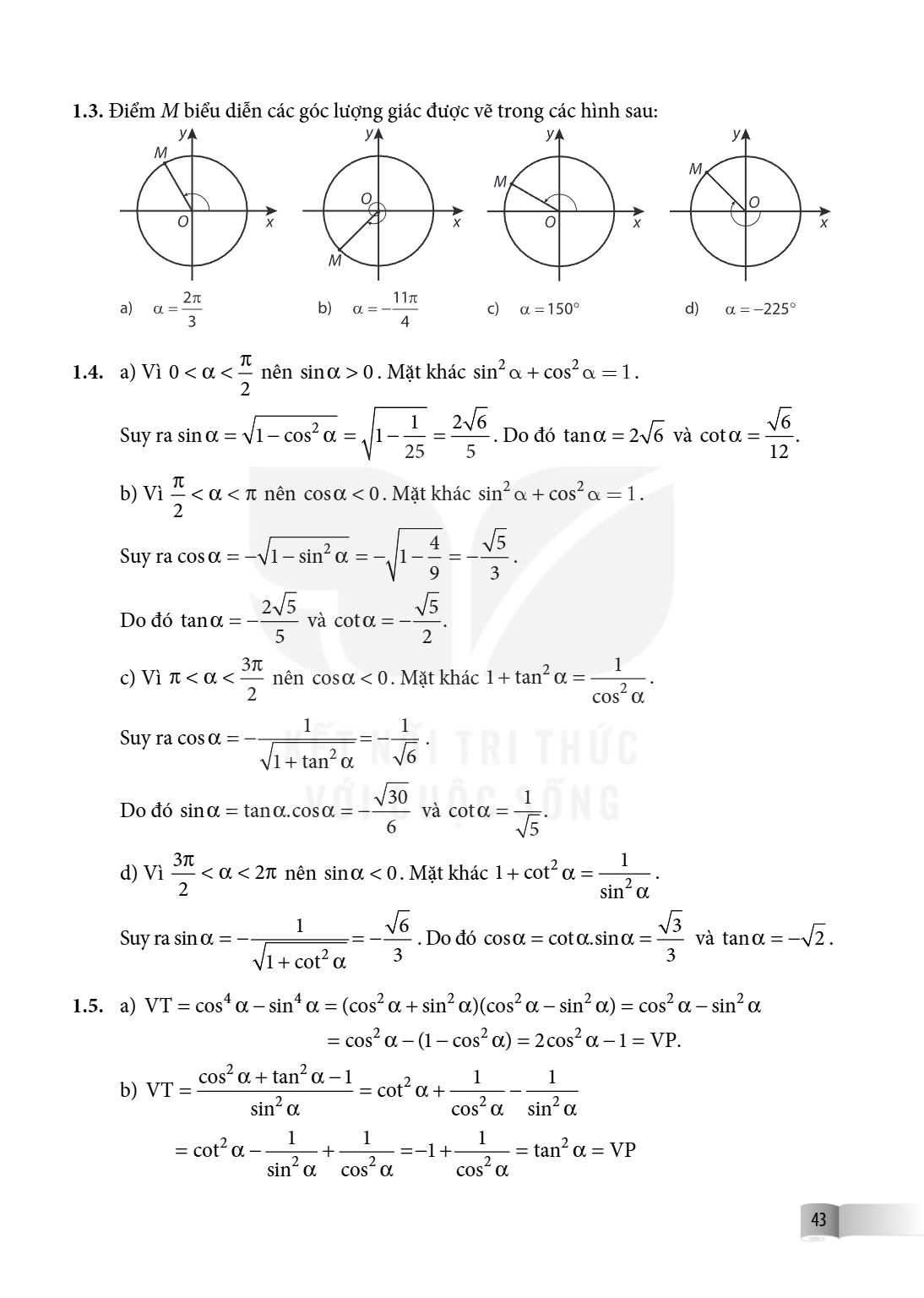 1.3. Điểm $M$ biểu diễn các góc lượng giác được vẽ trong các hình sau: a) $\alpha = \frac{2\pi}{3}$ b) $\alpha = -\frac{11\pi}{4}$ c) $\alpha = 150^{\circ}$ d) 