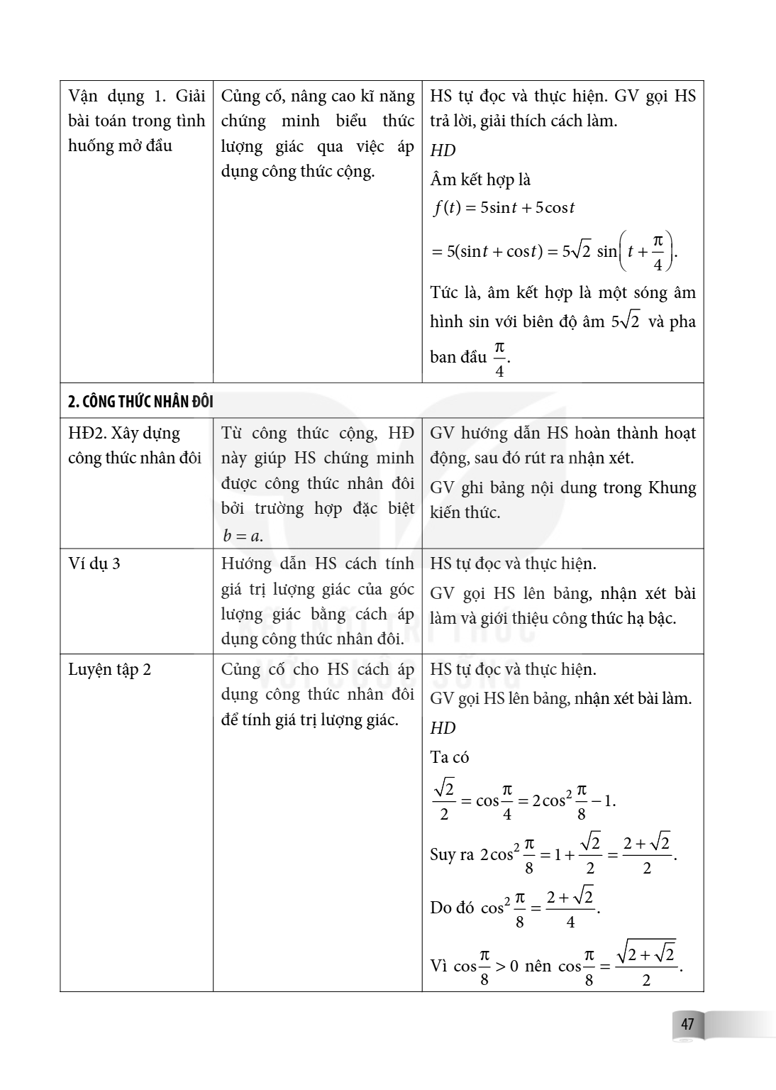 Vận dụng 1. Giải bài toán trong tình huống mở đầu, Củng cố, nâng cao kĩ năng chứng minh biểu thức lượng giác qua việc áp dụng công thức cộng., HS tự đọc và thực