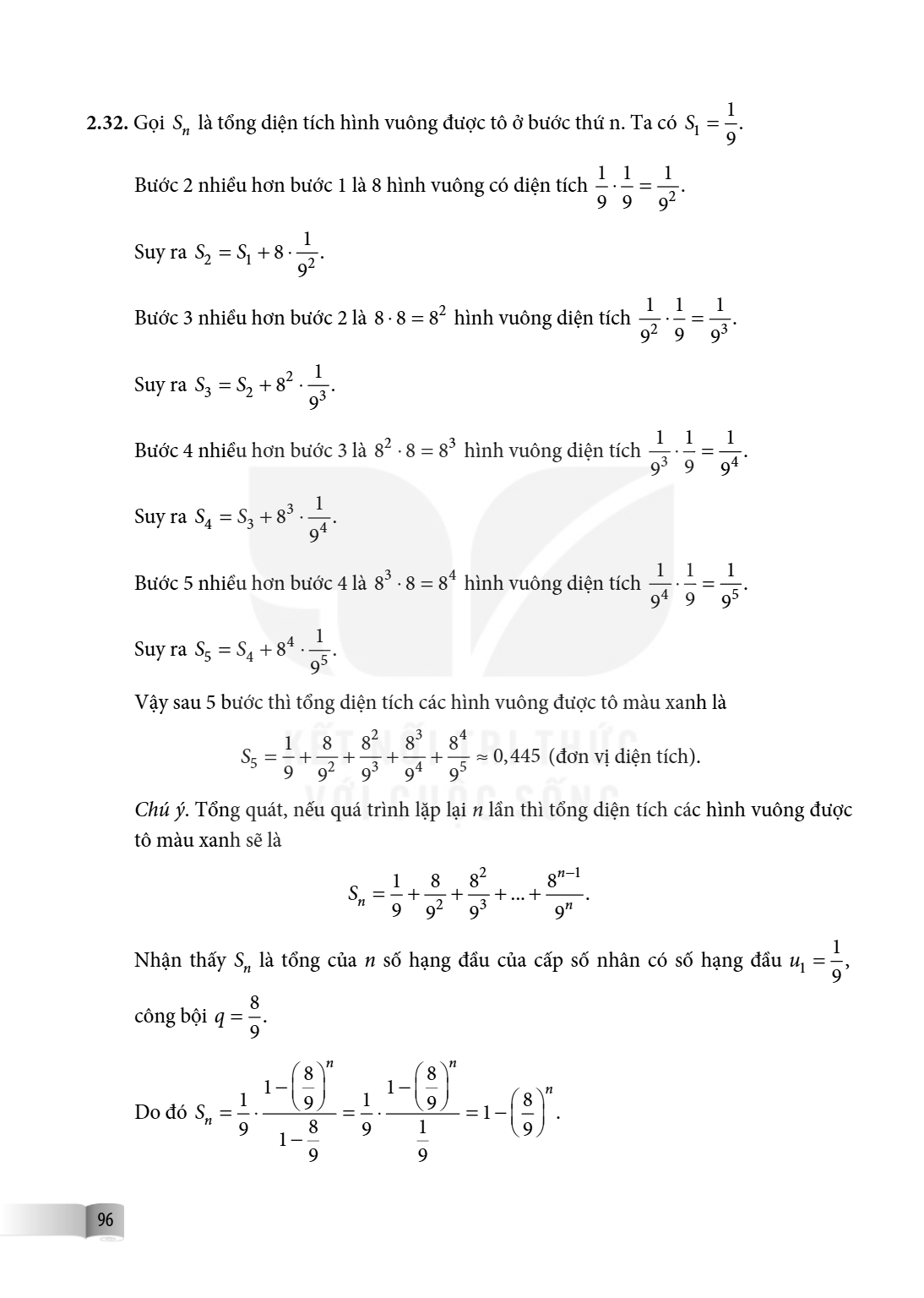 2.32. Gọi $S_n$ là tổng diện tích hình vuông được tô ở bước thứ n. Ta có $S_1 = \frac{1}{9}$. Bước 2 nhiều hơn bước 1 là 8 hình vuông có diện tích $\frac{1}{9} 