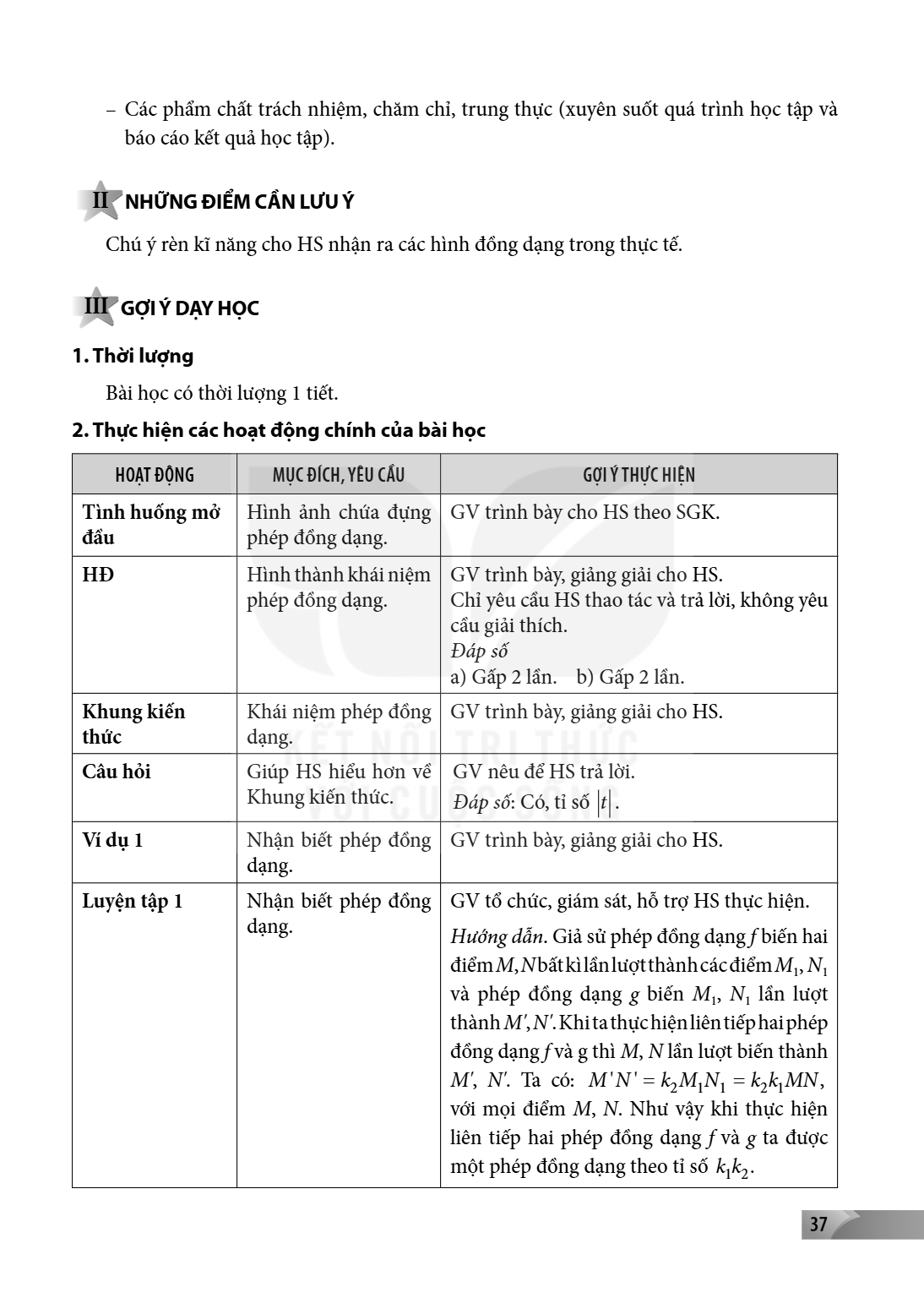 – Các phẩm chất trách nhiệm, chăm chỉ, trung thực (xuyên suốt quá trình học tập và báo cáo kết quả học tập). II NHỮNG ĐIỂM CẦN LƯU Ý Chú ý rèn kĩ năng cho HS nh