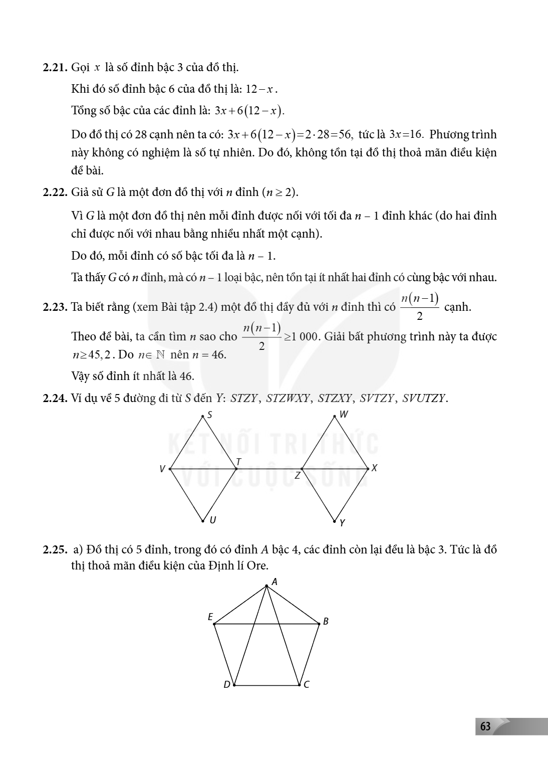 2.21. Gọi $x$ là số đỉnh bậc 3 của đồ thị. Khi đó số đỉnh bậc 6 của đồ thị là: $12-x$. Tổng số bậc của các đỉnh là: $3x+6(12-x)$. Do đồ thị có 28 cạnh nên ta có