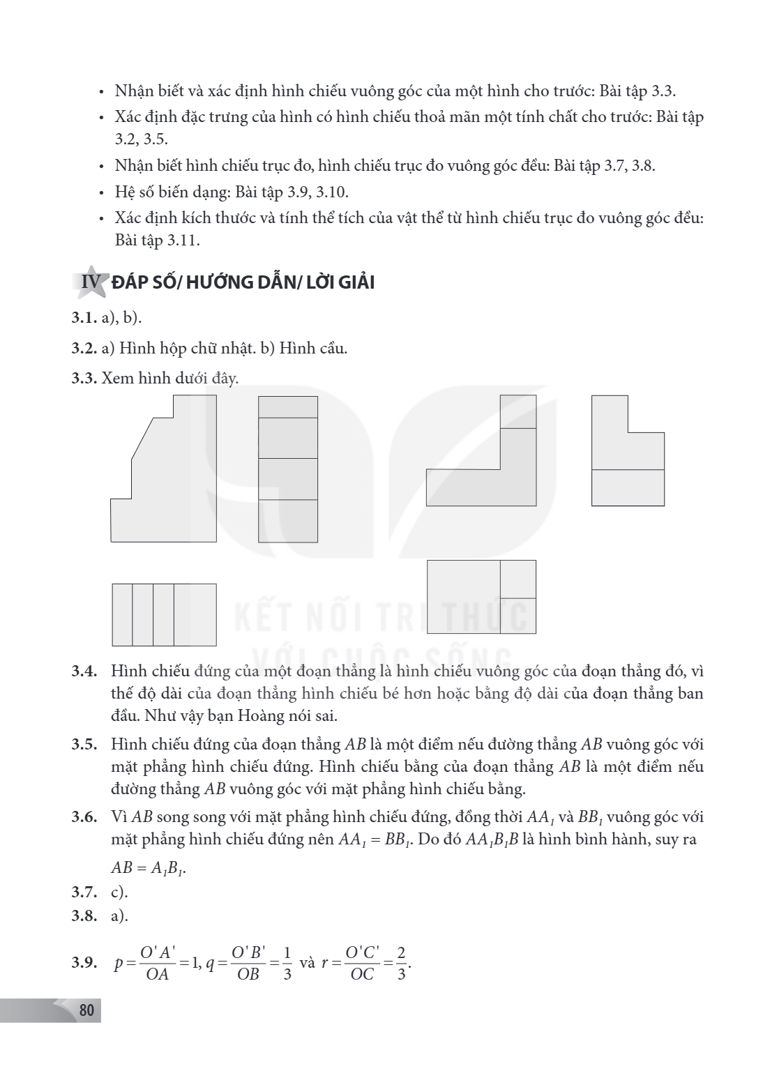 Nhận biết và xác định hình chiếu vuông góc của một hình cho trước: Bài tập 3.3. Xác định đặc trưng của hình có hình chiếu thoả mãn một tính chất cho trước: Bài 
