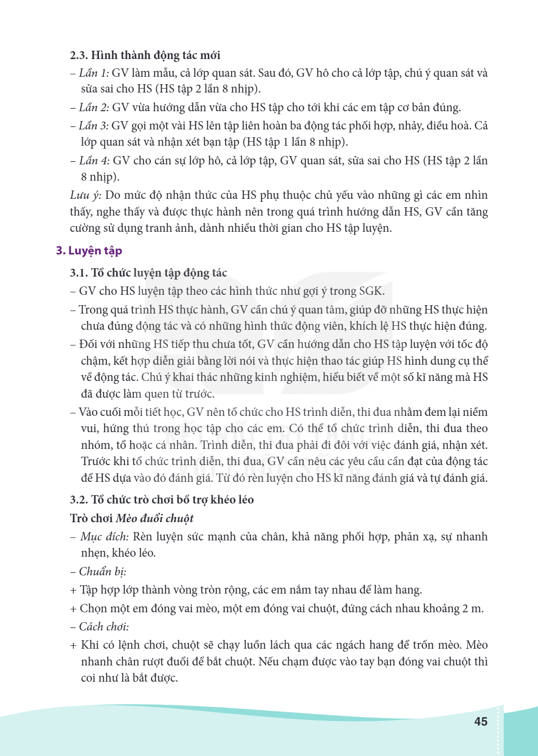 2.3. Hình thành động tác mới Lần 1: GV làm mẫu, cả lớp quan sát. Sau đó, GV hô cho cả lớp tập, chú ý quan sát và sửa sai cho HS (HS tập 2 lần 8 nhịp). - Lần 2: 